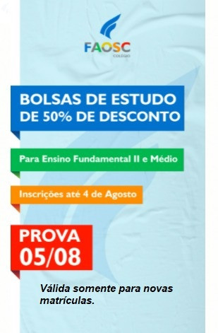 BOLSAS DE ESTUDOS COLÉGIO FAOSC